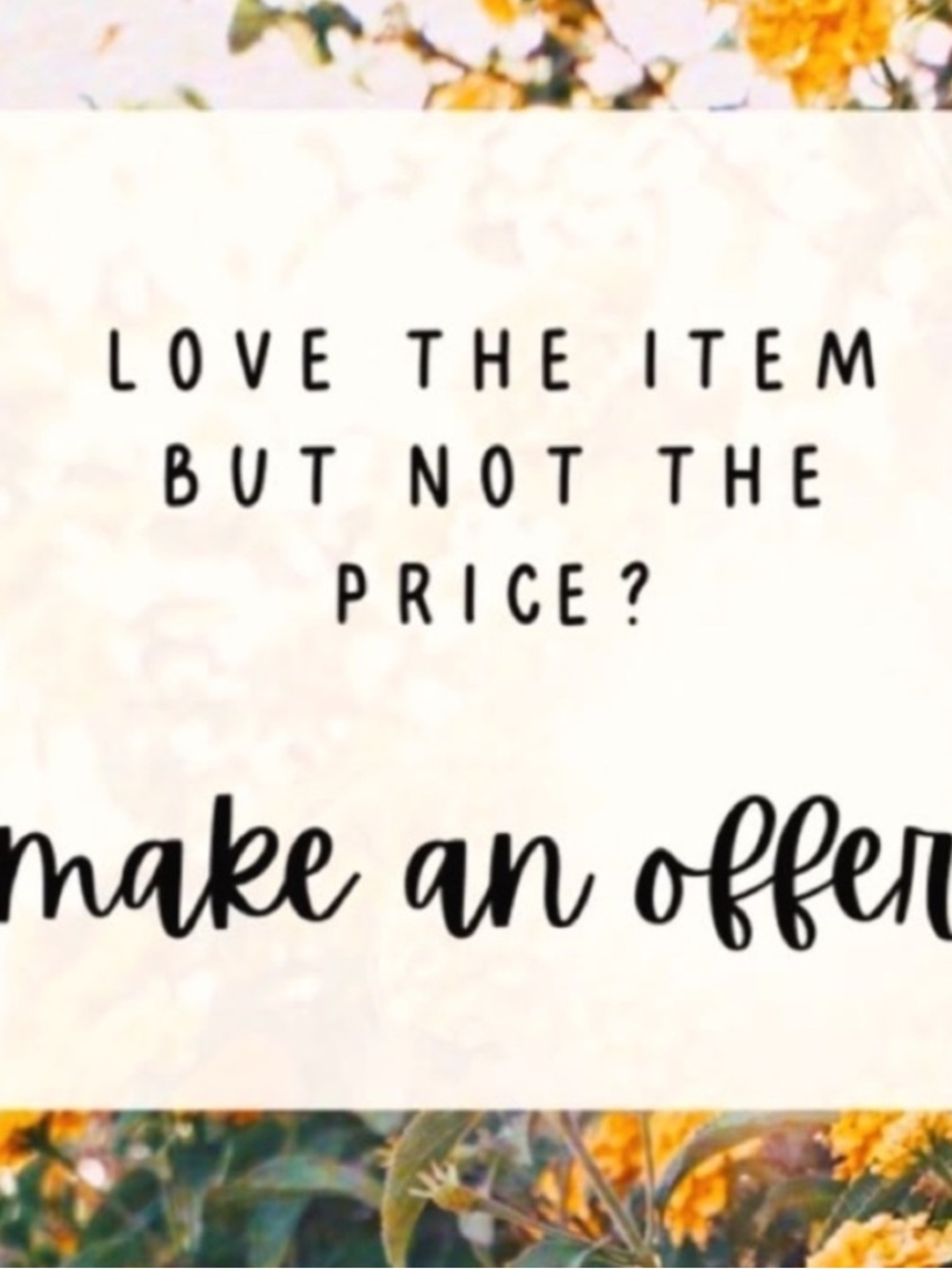 Send me an offer 🥰